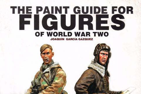 WWII Figures Paint Guide Joaquin Garcia Gazquez